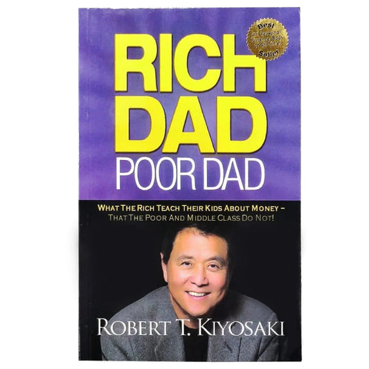 Rich Dad Poor Dad By Robert Kiyosaki